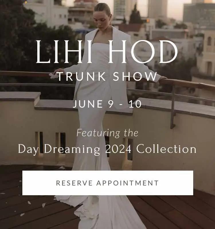 Lihi Hod Trunk Show at Ladies of Lineage